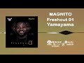 Magnito Yamayama Official Audio mp3