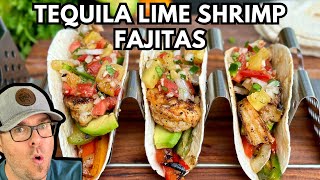 YOUR NEW FAVORITE Tequlia Lime Shrimp Fajitas  with Tequila Soaked Pineapple Pico  DANG GOOD!