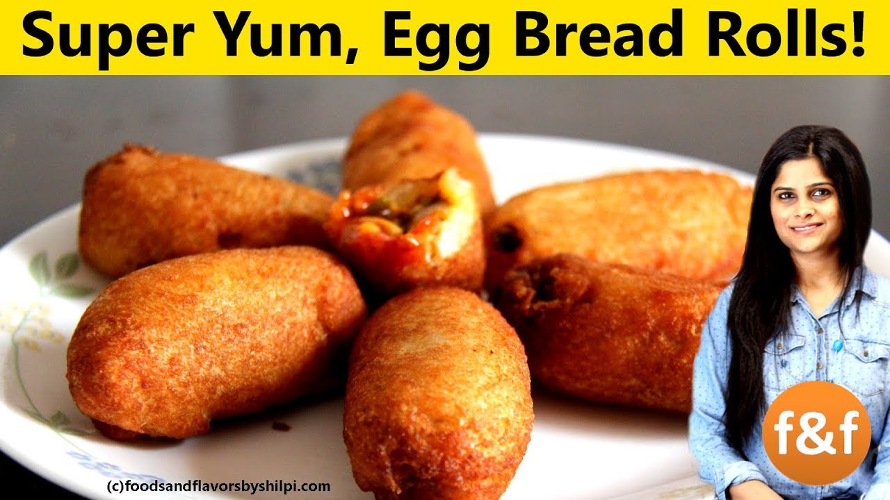 Bread Rolls Recipe | Bread Egg Rolls | Breakfast Recipes Indian | ब्रेड का टेस्टी नाश्ता | Foods and Flavors