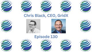 Chris Black, CEO, GridX: Episode #130