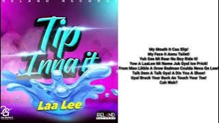 Laa Lee - Tip Inna It Lyrics