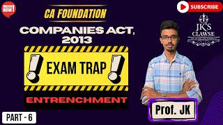 Entrenchment Clause Explained in 6 Minutes | Companies Act Simplified