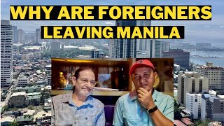 WHY ARE FOREIGNERS LEAVING MANILA