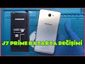 SAMSUNG J7 PRİME BATARYA DEĞİŞİMİ!