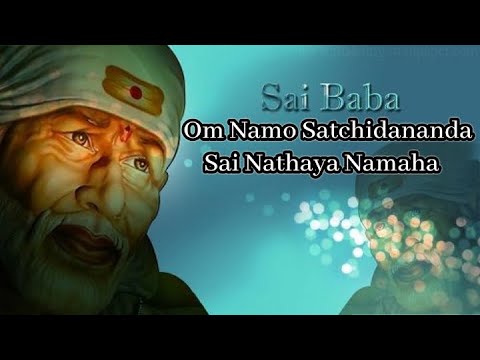 Om Namo Satchidananda Sai Nathaya Namaha Suresh Wadkar Full Song Sai Baba Mantra