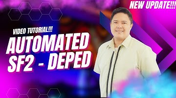 AUTOMATED SF2 (SCHOOL FORM 2) - For DepEd Teachers Tutorial