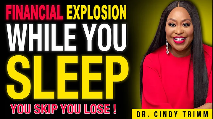 Wake Up To Financial Explosion – Sleep Prayer You Can’t Ignore | by Dr. Cindy Trimm
