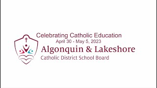 Celebrating Catholic Education Week in the ALCDSB - 2023