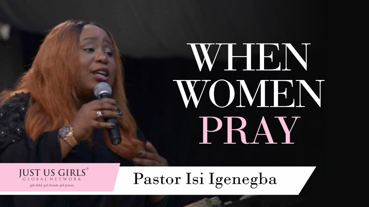 Когда женщины молятся с пастором Иси Игенегба