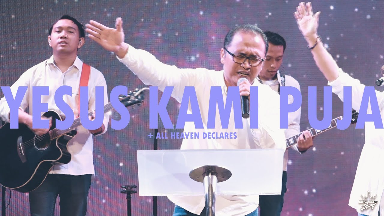 Yesus kami puja - All Heaven declares || Jesea Kristiawan || KOG Worship
