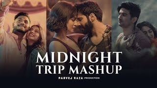 Midnight Trip Megamix | Best Travelling Songs | Parvej Raza | Love | Romantic | Mashup Songs 2023