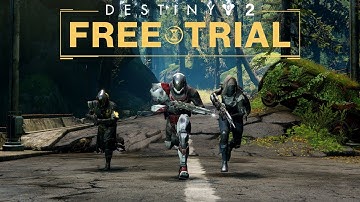 Destiny 2 - Free Trial Trailer [UK]