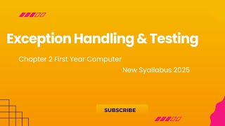 Exception Handling in python | Testing in Python (Computer First year chapter 2 #newsyllabus2025 )