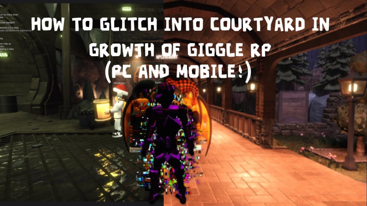 HOW TO GET INTO THE COURTYARD MAP IN GROWTH OF GIGGLE RP! (FLING ...