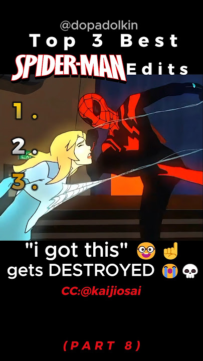 Ranking the Best Spiderman Edits PART 8
