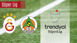 Galatasaray 4 - 0 Alanyaspor Süper Lig Maç Özeti