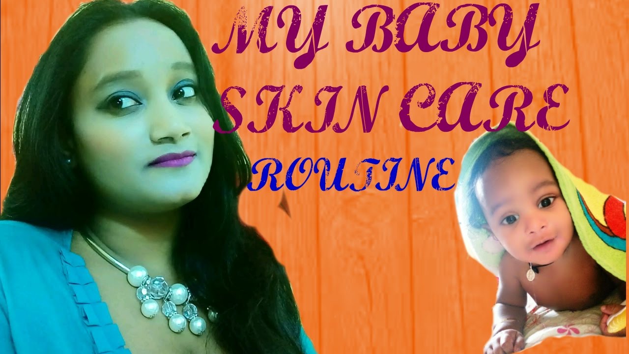 MY BABY SKIN CARE ROUTINE YouTube