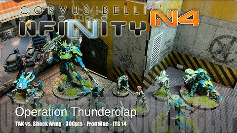 Infinity N4 Battle Report - ITS 14 Shock Army  vs. TAK