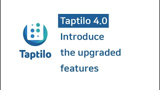 Taptilo 4.0 : Introduce the upgraded features✔🏸