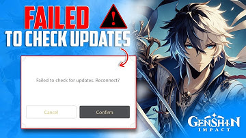 How to Fix Failed to Check for Updates, Reconnect Error on PC |Check Failure in Genshin Impact on PC
