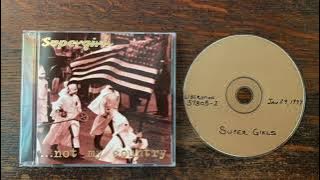 Supergirls - Not My Country CD 1997 [California Skatepunk / Melodic Punk Rock] Full Album