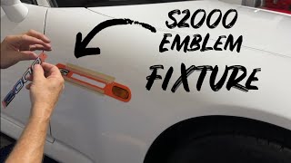 Installing S2000 Emblems - LHT Fixture