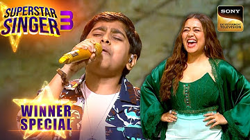 "Dil Se" पर Atharv के Vocals ने Stage पर मचाया धमाल | Superstar Singer 3 | Winner Special
