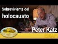 Peter Katz - Sobreviviente del holocausto/ Holocaust Survivor | EMAP