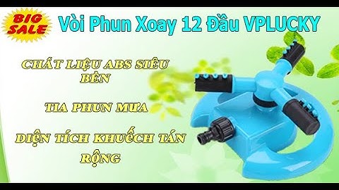 BỘ VÒI PHUN 12 ĐẦU VPLUCKY - Vòi phun nước xoay 360