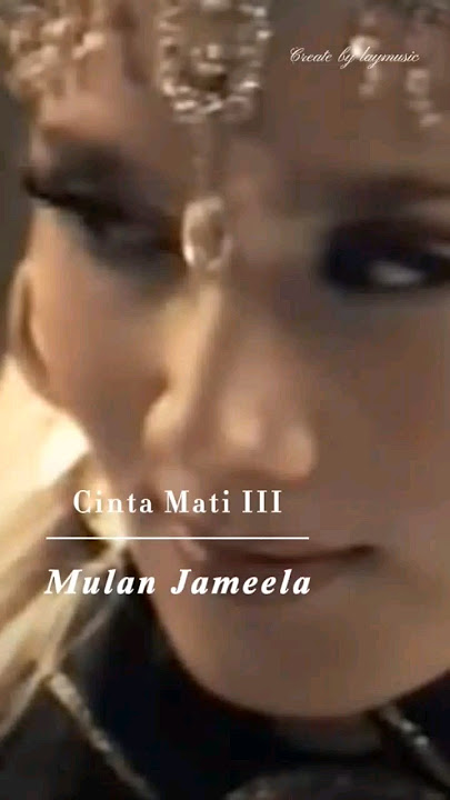 Cinta Mati III - Mulan Jameela #indohits #liriklagu #laymusic #storywa #mulanjameela #cintamati#hits