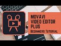Best Video Editor for YouTube-Beginners - Movavi Video Editor Plus
