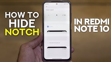 How To Hide Notch In Redmi Note 10 | Hide Notch in Redmi Phones
