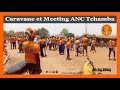 Anc  tchamba  caravane et meeting dans le canton de bago