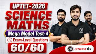 UPTET 2026 Science Maths Mega Model Test-4 | Paper-2 | 60/60 Marks Target | TET MANTRA