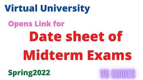 Make Your VU Midterm exams Datesheet Now..Spring 2022 Hurry.up  #vu #spring2022 #datesheet