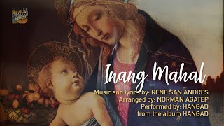 Inang Mahal - Hangad (Lyric Video)
