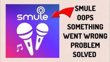 How To Solve Smule App "Oops Something Went Wrong. Please Try Again Later" Problem| Rsha26 Solutions