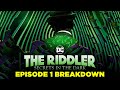 THE RIDDLER: SECRETS IN THE DARK EP 1 BREAKDOWN! Easter Eggs and Details You Missed!
