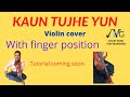 KAUN TUJHE VIOLIN COVER  M.S. DHONI THE UNTOLD STORY VIOLIN GURU #VIOLIN_GURU TU AATA HAI SEENE ME