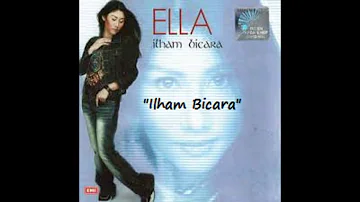 Ella -  Ilham Bicara