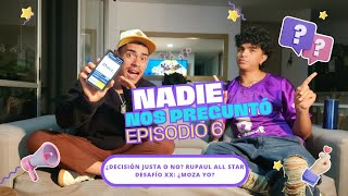 NADIE NOS PREGUNTÓ - EPISODIO 6 / RUPAUL ALL STARS 9 EP4, ¿INJTUSTO? / DESAFIO THE BOX XX ¿LA MOZA?