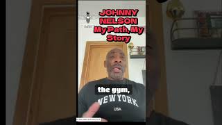 Former world champion boxer Johnny Nelson: my path, my story