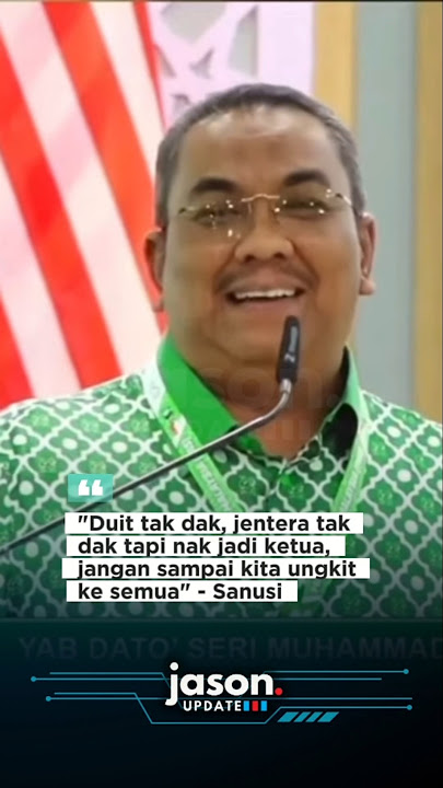 'Duit tak dak, jentera tak dak tapi nak jadi ketua, jangan sampai kita ungkit ke semua' - Sanusi