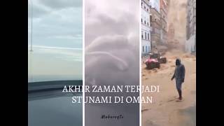 Download Lagu Pertanda Akhir zaman terjdi sunami di OMAN MP3 Download Lagu Pertanda Akhir zaman terjdi sunami di OMAN MP3