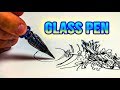 -=+ Glass Dip Pen, A Cool Tool for Sketching? +=-