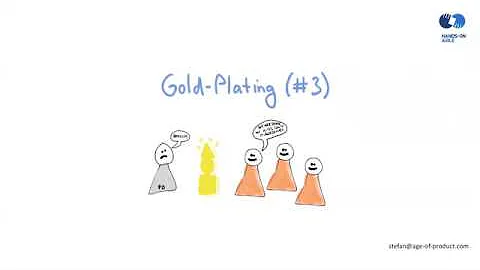 Scrum Sprint Anti-Patterns (3) – Scope-Stretching & Gold-Plating (Hands-on Agile Webinar #7)