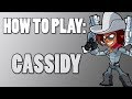 How To Play: CASSIDY (Brawlhalla)