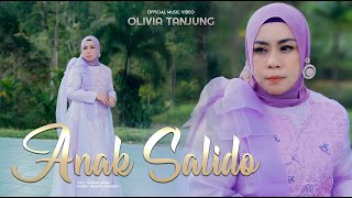 OLIVIA TANJUNG - ANAK SALIDO ( Official Music Video)