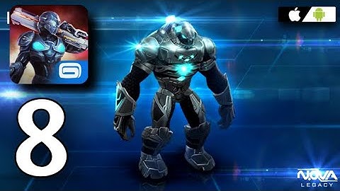 NOVA LEGACY GAMEPLAY WALKTHROUGH PART 8 - Android , Ios Dynamite Mobile gameplay