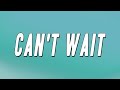 Doja Cat - Can&#39;t Wait (Lyrics)